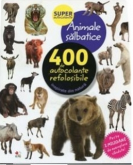 Animale salbatice. 400 de autocolante refolosibile, inspirate din natura. Litera