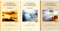 Conversatii cu Dumnezeu (Vol. I+II+III). For You