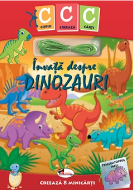 Copiii creeaza carti. Invata despre dinozauri. Aramis