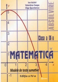 Matematica: modele de teste sumative. clasa 9. (Teste matem). Lyceum