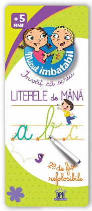 Micul imbatabil. Invat sa scriu literele de mana. DPH