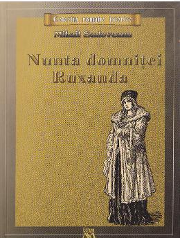 Nunta domnitei Ruxanda. Mihail Sadoveanu