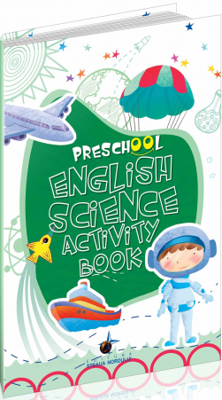 Preschool English Science. Activity Book. Steaua Nordului
