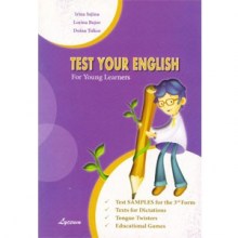 Test your English. Test samples for the 3rd form. (Teste engleza). Lyceum