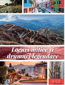 Locuri mitice si drumuri legendare 3D. Kreativ