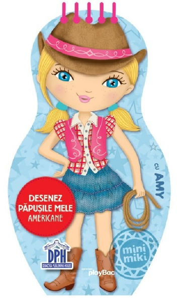Desenez papusile mele americane. DPH