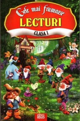 Cele mai frumoase lecturi. Clasa 1. Regis