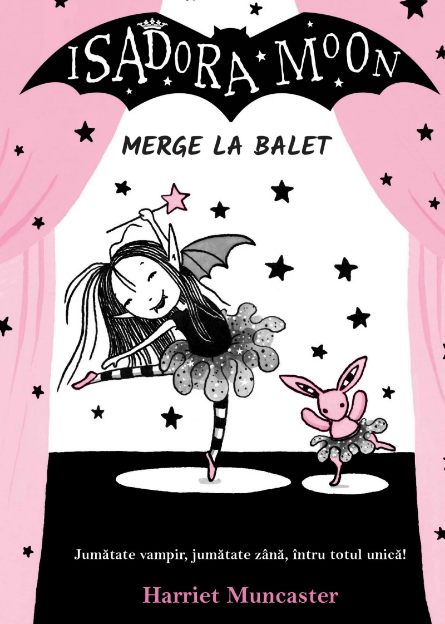 ISADORA MOON merge la balet. Curtea Veche