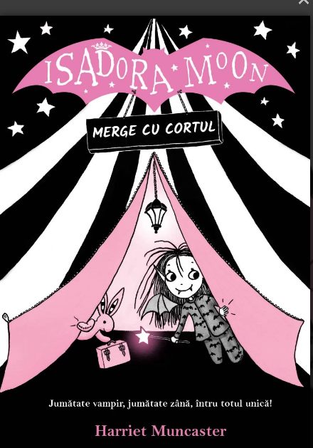 ISADORA MOON merge cu cortul. Curtea Veche