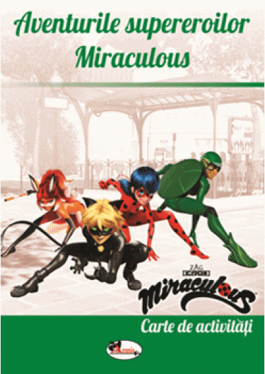 Aventurile supereroilor Miraculous. Carte de activitati. Aramis