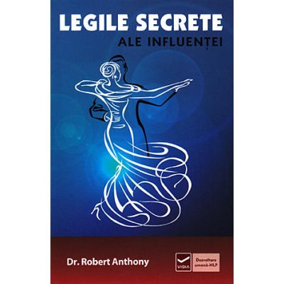 Legile secrete ale influentei. Vidia