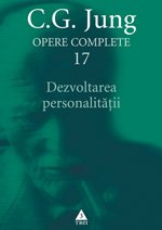 Opere complete-17. Dezvoltarea personalitatii. Trei