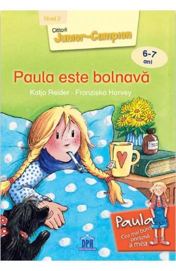 Paula este bolnava. DPH